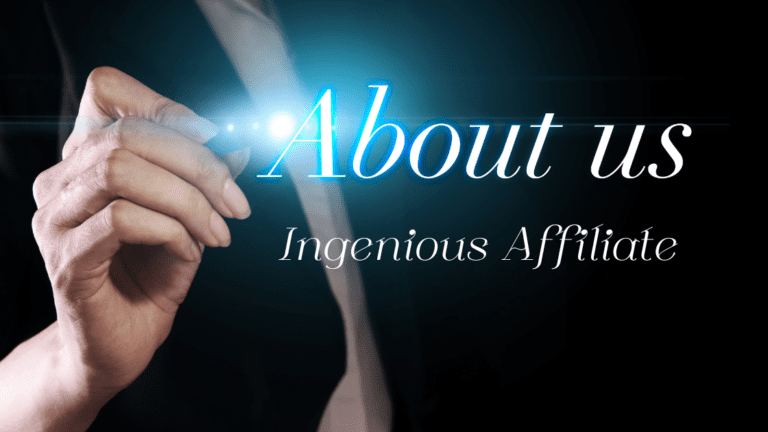 ABOUT INGENIOUS AFFILIATE